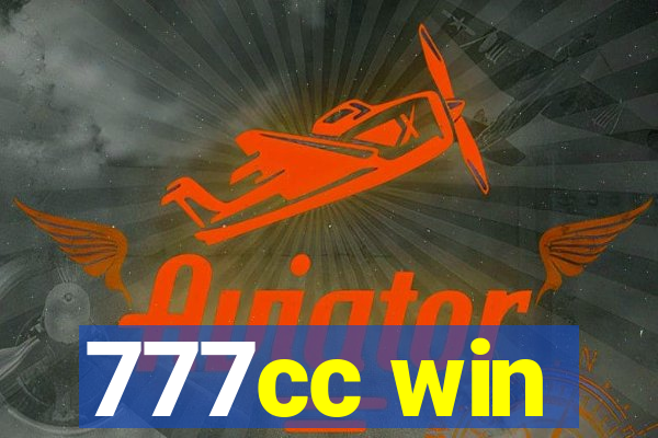 777cc win